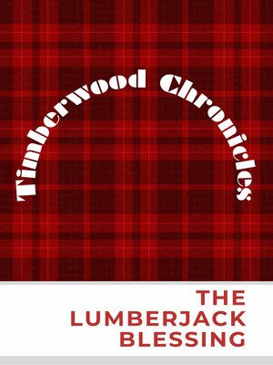 cover image of The Lumberjack Blessing